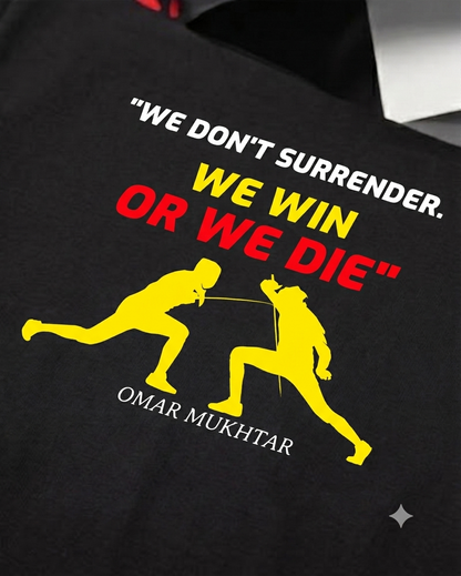 Unisex Half sleeve 'We Win OR We Die' T-Shirt